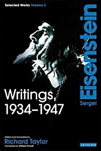Writings, 1934-1947 : Sergei Eisenstein Selected Works (Paperback)
