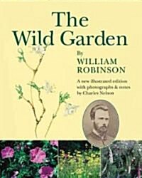 The Wild Garden (Hardcover)