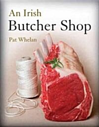 An Irish Butcher Shop (Hardcover)