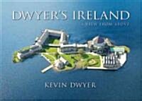 Dwyers Ireland: A View from Above (Paperback)