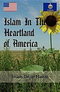 Islam in the Heartland of America [Color Edition] (Paperback)