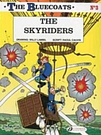 Bluecoats Vol. 3: The Skyriders (Paperback)