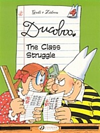 Ducoboo Vol.4: the Class Struggle (Paperback)