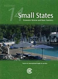 Small States: Economic Review and Basic Statistics, Volume 14 (Paperback)