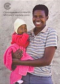 Commonwealth Health Ministers Update 2010 (Paperback)