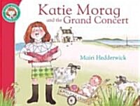 Katie Morag and the Grand Concert (Paperback)