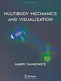 Multibody Mechanics and Visualization (Paperback, Softcover reprint of hardcover 1st ed. 2005)