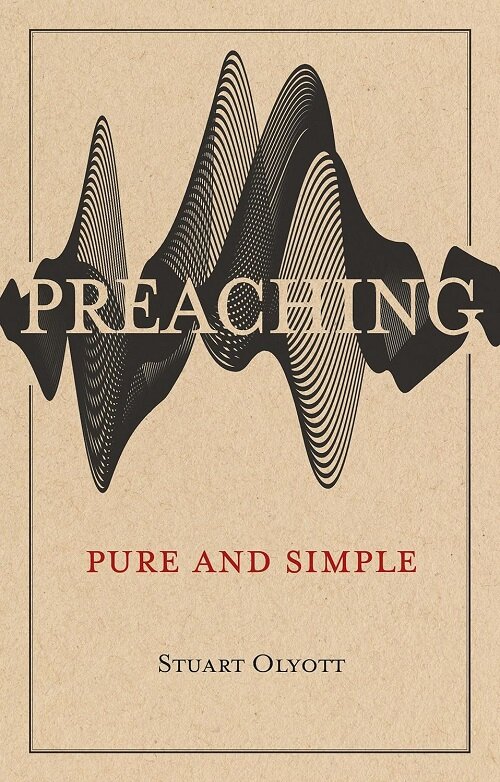 Preaching--Pure and Simple (Paperback)