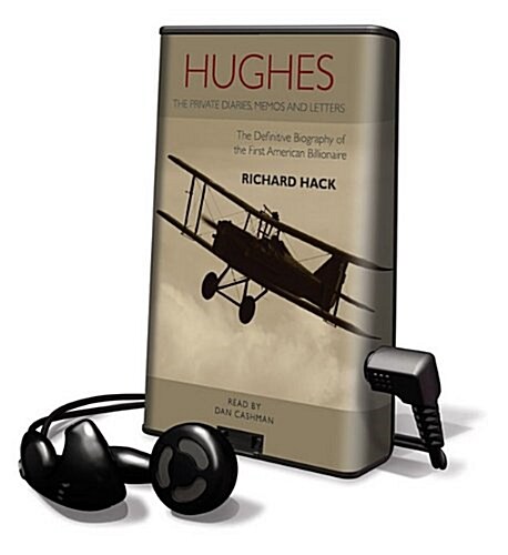 Hughes: The Private Diaries, Memos and Letters [With Earbuds] (Pre-Recorded Audio Player)