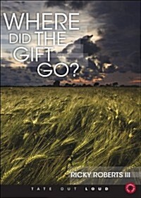 Where Did the Gift Go? (Audio CD)