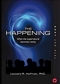 The Happening: When the Supernatural Becomes Reality (Audio CD)