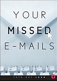 Your Missed E-Mails (Audio CD)