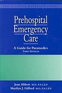 Prehospital Emergency Care (Paperback, 4th, Subsequent)