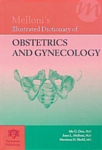 Mellonis Illustrated Dictionary of Obstetrics and Gynecology (Paperback)