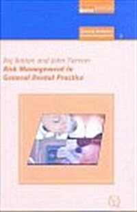 Risk Management in General Dental Practice (Hardcover)