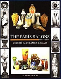 The Paris Salons, 1895-1914 (Hardcover)