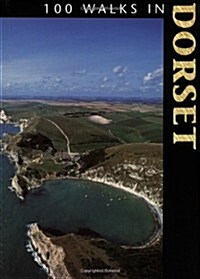 100 Walks in Dorset (Paperback)