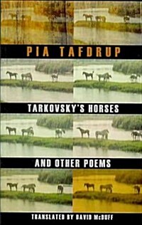 Tarkovskys Horses and Other Poems (Paperback)