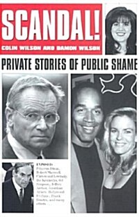 Scandal!: Private Stories of Public Shame (Hardcover)