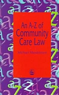 An A-Z of Community Care Law (Paperback)