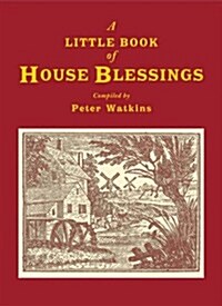 A Little Book of House Blessings (Hardcover)