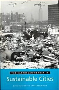 The Earthscan Reader in Sustainable Cities (Paperback)