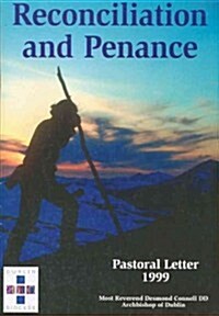 Reconciliation and Pennance: Pastoral Letter 1999 (Paperback)