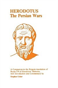 Herodotus : Persian Wars - A Companion to the Penguin Translation of Histories, V-IX (Paperback)