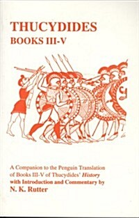 History of the Peloponnesian War: A Companion Bks. 3-5 (Paperback)
