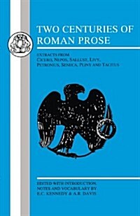 Two Centuries of Roman Prose (Paperback)