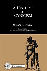 History of Cynicism : From Diogenes to the Sixth Century A.D. (Paperback, New ed)