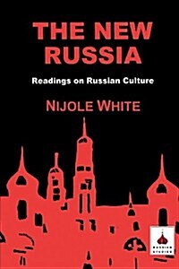 The New Russia : Readings on Russian Culture (Paperback)