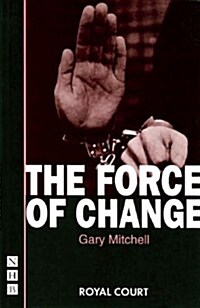 The Force of Change (Paperback, New ed)