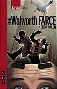 The Walworth Farce (Paperback)