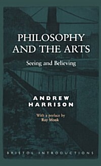 Philosophy and the Arts (Hardcover)