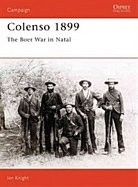 Colenso 1899 : The Boer War in Natal (Paperback)
