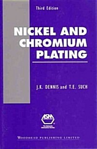 Nickel and Chromium Plating (Hardcover, 3, Revised)