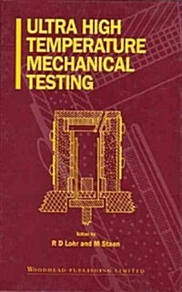 Ultra High Temperature Mechanical Testing (Hardcover)