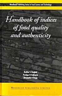 Handbook of Indices of Food Quality and Authenticity (Hardcover)