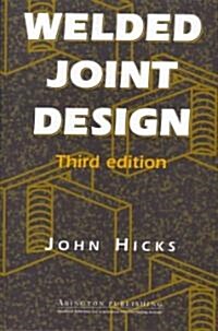 Welded Joint Design (Paperback, 3, Revised)