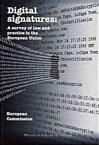 Digital Signatures: A Survey of Law and Practice in the European Union (Paperback)