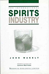 The International Spirits Industry (Hardcover)