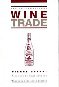 The International Wine Trade (Hardcover, 2 ed)