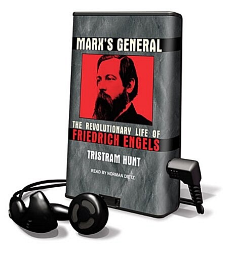 Marxs General: The Revolutionary Life of Friedrich Engels [With Earbuds] (Pre-Recorded Audio Player)