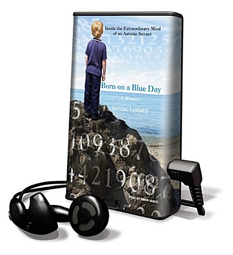 Born on a Blue Day: Inside the Extraordinary Mind of an Autistic Savant [With Headphones] (Pre-Recorded Audio Player)