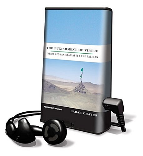 The Punishment of Virtue: Inside Afghanistan After the Taliban [With Earbuds] (Pre-Recorded Audio Player)