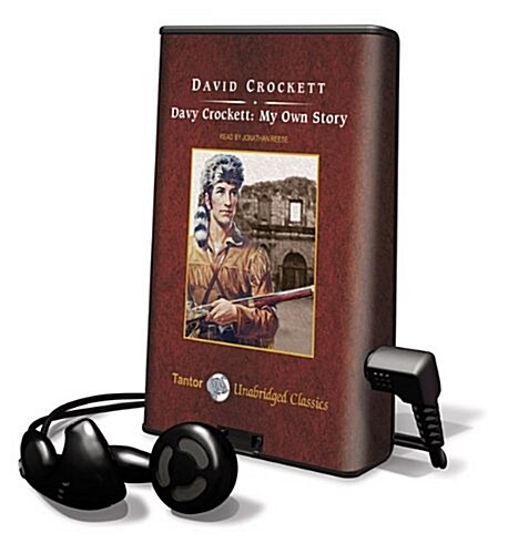 Davy Crockett: My Own Story [With Headphones] (Pre-Recorded Audio Player)