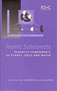 Humic Substances: Structures, Properties and Uses (Hardcover)