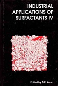 Industrial Applications of Surfactants IV (Hardcover)