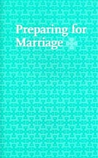 Preparing for Marriage: Services from the Book of Common Prayer 2004 and Readings Recommended for the Marriage Service (Paperback)